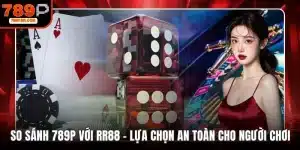 789P với RR88