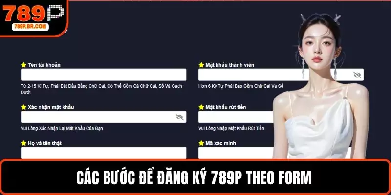 Các bước để đăng ký 789P theo form 