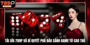 Tài xỉu 789P