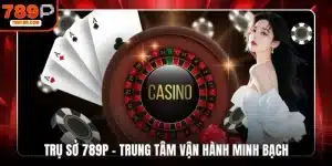 Trụ sở 789P